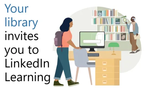 Illustration of two people in a workplace setting with the words "Your library invites you to LinkedIn Learning."