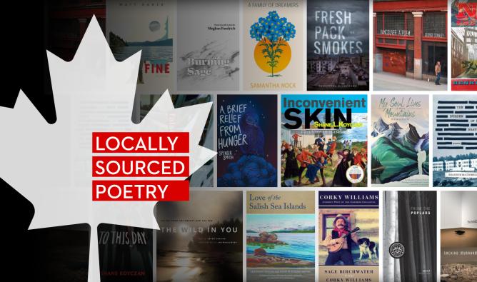 The title "Locally Sourced Poetry" with a maple leaf and montage of book covers.
